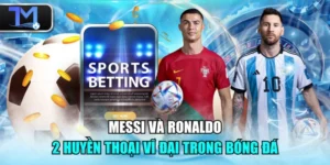 Messi Và Ronaldo - 2 Huyền Thoại Vĩ Đại Trong Bóng Đá