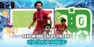 Review Nhà Cái Uy Tín FB88 - Liệu Có Nên Tham Gia?